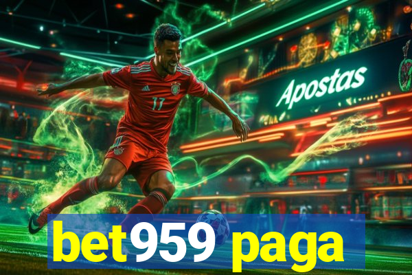 bet959 paga